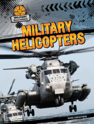 Title: Military Helicopters, Author: Mark Harasymiw