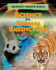 Title: Science vs. Animal Extinction, Author: Nick Hunter