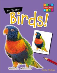 Title: You Can Draw Birds!, Author: Katie Dicker