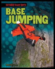 Title: BASE Jumping, Author: Jessica Cohn
