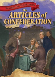 Title: The Articles of Confederation, Author: Blair Belton