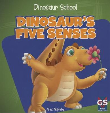 Dinosaur's Five Senses