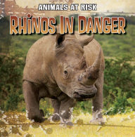 Title: Rhinos in Danger, Author: Lydia Snyder