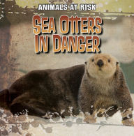 Title: Sea Otters in Danger, Author: Ella Mineo