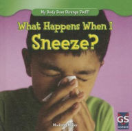 Title: What Happens When I Sneeze?, Author: Madison Miller