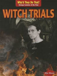 Title: Witch Trials, Author: Alix Wood