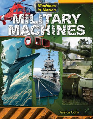 Title: Military Machines, Author: Jessica Cohn