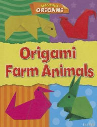 Title: Origami Farm Animals, Author: Lisa Miles