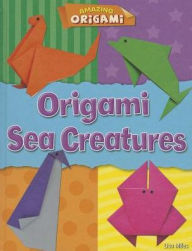 Title: Origami Sea Creatures, Author: Lisa Miles