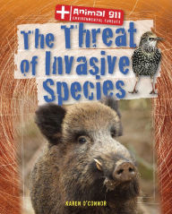 Title: The Threat of Invasive Species, Author: Karen O'Connor