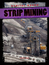 Title: Strip Mining, Author: Barbara M. Linde