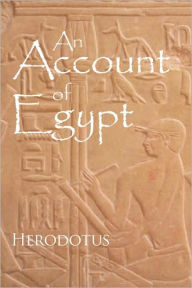 Title: An Account Of Egypt, Author: Herodotus