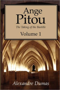 Title: Ange Pitou, Volume 1, Author: Alexandre Dumas