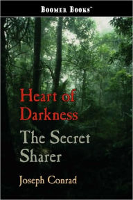 Title: Heart Of Darkness And The Secret Sharer, Author: Joseph Conrad