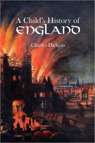 Title: A Child's History of England, Author: Charles Dickens