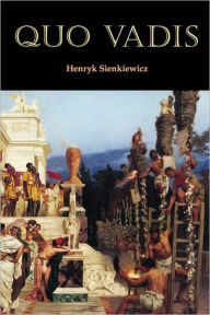 Title: Quo Vadis, Author: Henryk Sienkiewicz