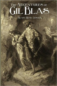 Title: The Adventures of Gil Blas, Author: Alain Rene Le Sage