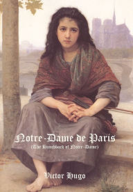 Title: Notre-Dame de Paris (the Hunchback of Notre-Dame), Author: Victor Hugo