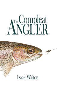 Title: The Compleat Angler, Author: Izaak Walton