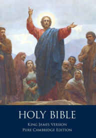 Title: The Holy Bible: Authorized King James Version, Pure Cambridge Edition, Author: Unknown