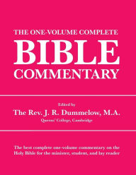 Title: The One-Volume Complete Bible Commentary, Author: J. R. Dummelow