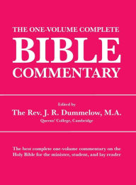 Title: The One-Volume Complete Bible Commentary, Author: J R Dummelow