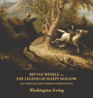 Title: Rip Van Winkle and The Legend of Sleepy Hollow, Author: Washington Irving