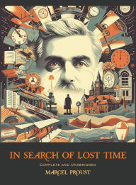 Title: In Search of Lost Time, Author: Marcel Proust