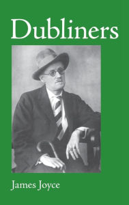 Title: Dubliners, Large-Print Edition, Author: James Joyce