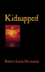 Title: Kidnapped, Author: Robert Louis Stevenson