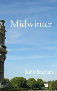 Title: Midwinter, Author: John Buchan