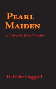 Title: Pearl Maiden, Large-Print Edition, Author: H. Rider Haggard