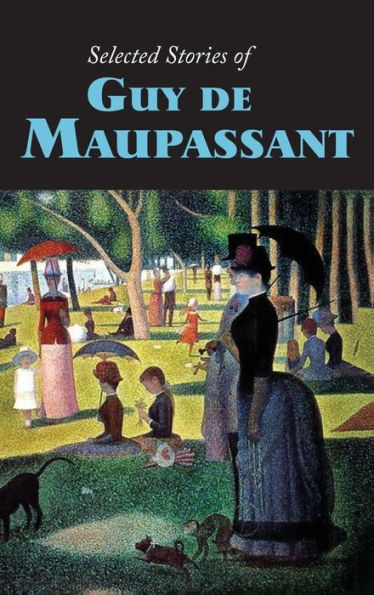 Selected Stories of Guy de Maupassant