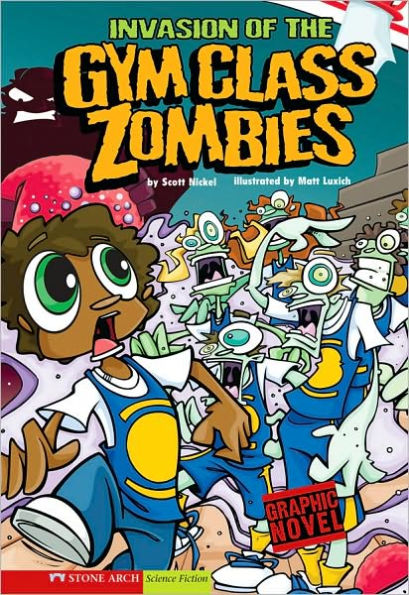 Invasion of the Gym Class Zombies: School Zombies