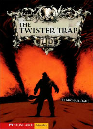 Title: The Twister Trap, Author: Michael Dahl