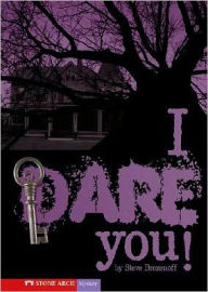 Title: I Dare You!, Author: Steve Brezenoff