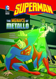 Title: The Menace of Metallo, Author: Eric Stevens