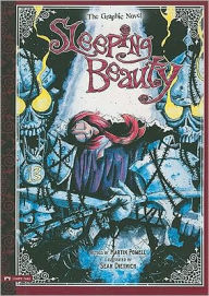 Title: Sleeping Beauty: The Graphic Novel, Author: Martin A. Powell