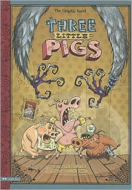 Title: Three Little Pigs: The Graphic Novel, Author: Lisa Trumbauer