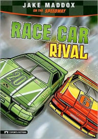 Title: Race Car Rival, Author: Jake Maddox