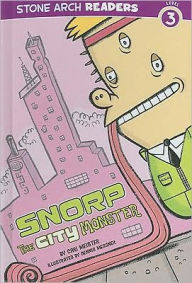 Title: Snorp the City Monster, Author: Cari Meister