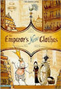 The Emperor's New Clothes: The Graphic Novel