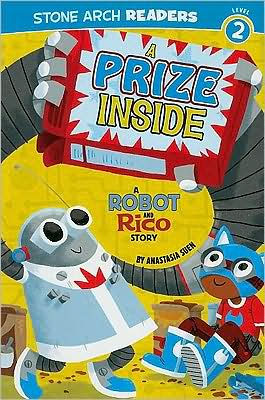 A Prize Inside: A Robot and Rico Story