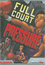 Title: Full Court Pressure (Sports Illustrated Kids Graphic Novels Series), Author: Jessica Gunderson