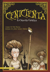 Title: Cenicienta: La Novela Grafica, Author: Jeffrey Stewart Timmins