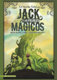 Jack y los Frijoles Magicos: La Novela Grafica