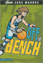 Jake Maddox: Off the Bench