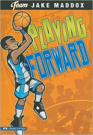 Title: Jake Maddox: Playing Forward, Author: Jake Maddox