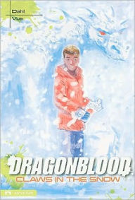 Title: Dragonblood: Claws in the Snow, Author: Michael Dahl