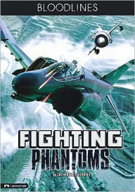 Title: Fighting Phantoms, Author: M. Zachary Sherman